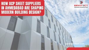 ACP Sheet Supplier Ahmedabad