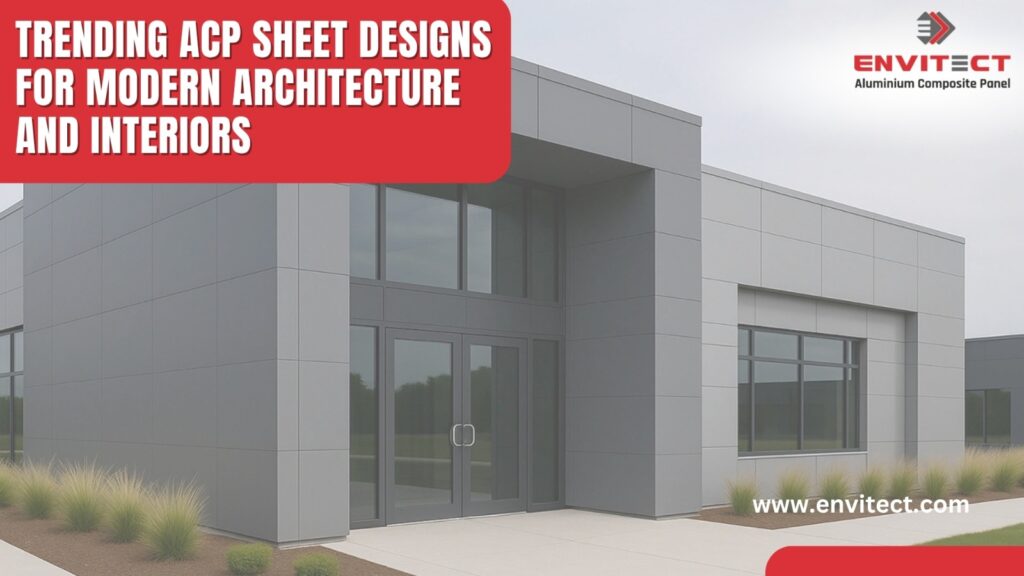 Modern ACP sheet designs for exteriors and interiors